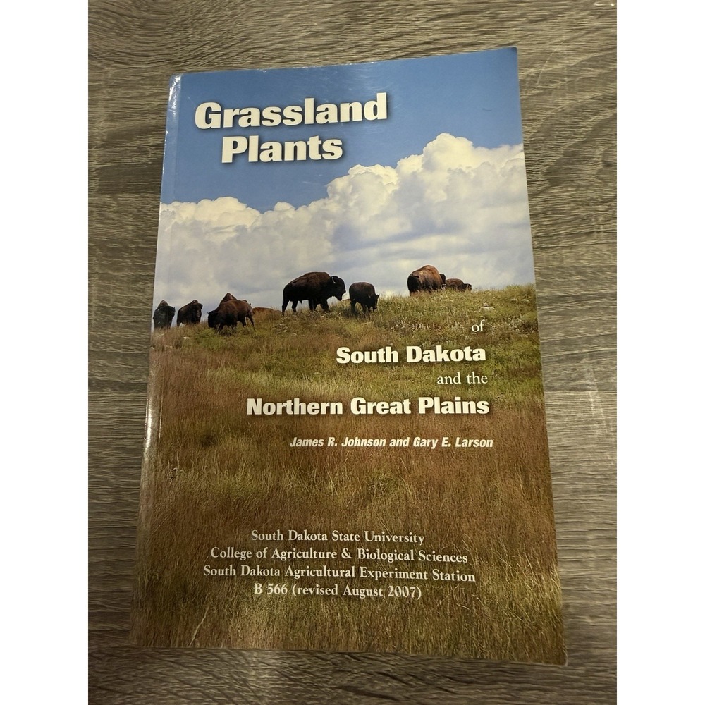 Plants of South Dakota Grasslands A Photographic Study Book by Johnson & Nichols
